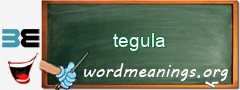 WordMeaning blackboard for tegula